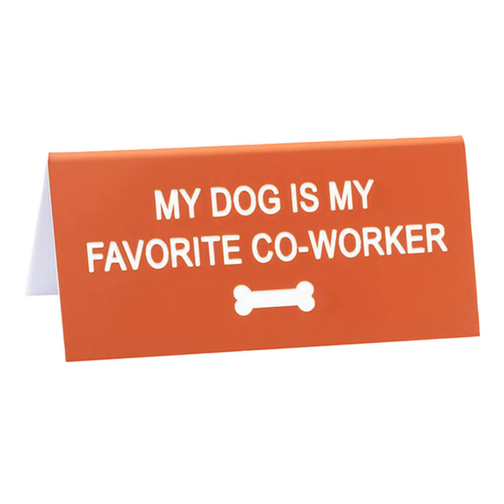 Schreibtischschild „Say What“ (klein)