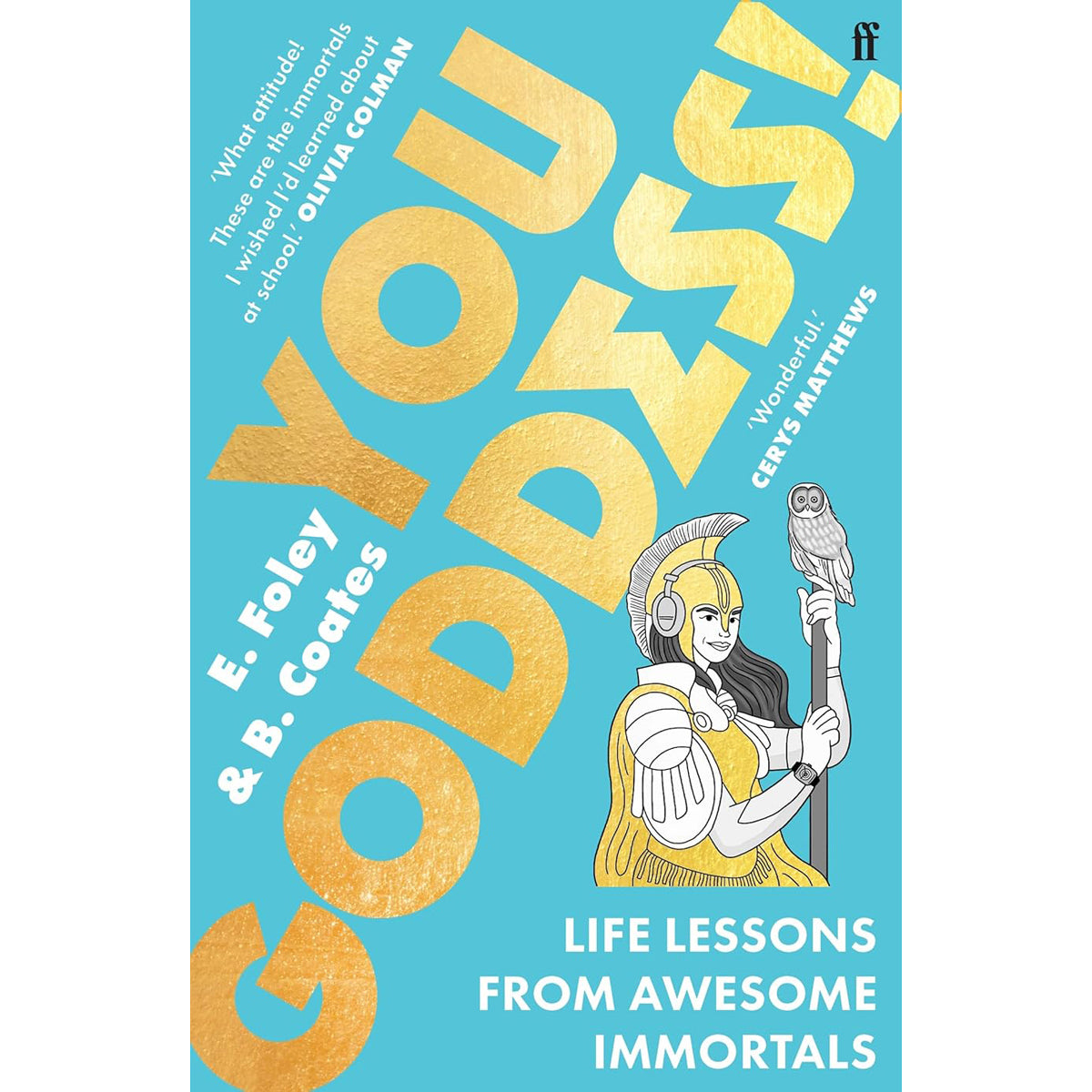 You Goddess!: Feminine Power Mythology Guide