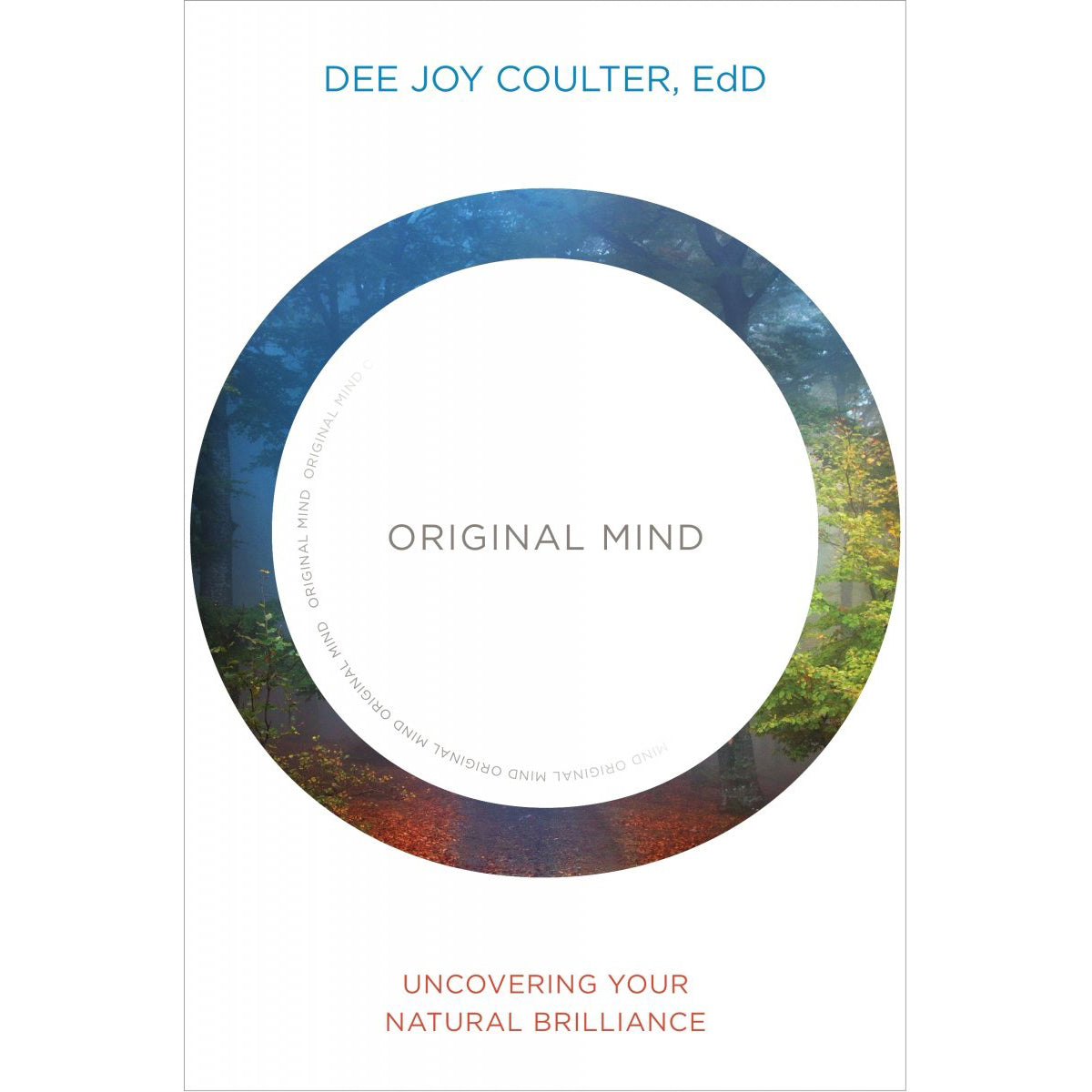 Original Mind: Uncovering Your Natural Brilliance